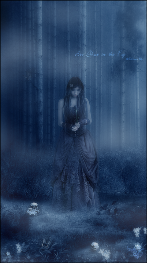 Her_ghost_in_the_Fog_by_LadyDarkRaven