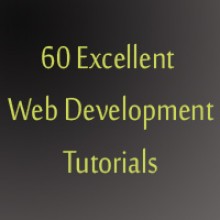 60 Excellent Web Development Tutorials