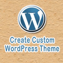 10 Best Tutorials to Create Custom WordPress Theme