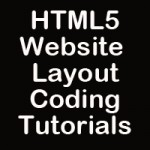 10 Best HTML5 Website Layout Coding Tutorials